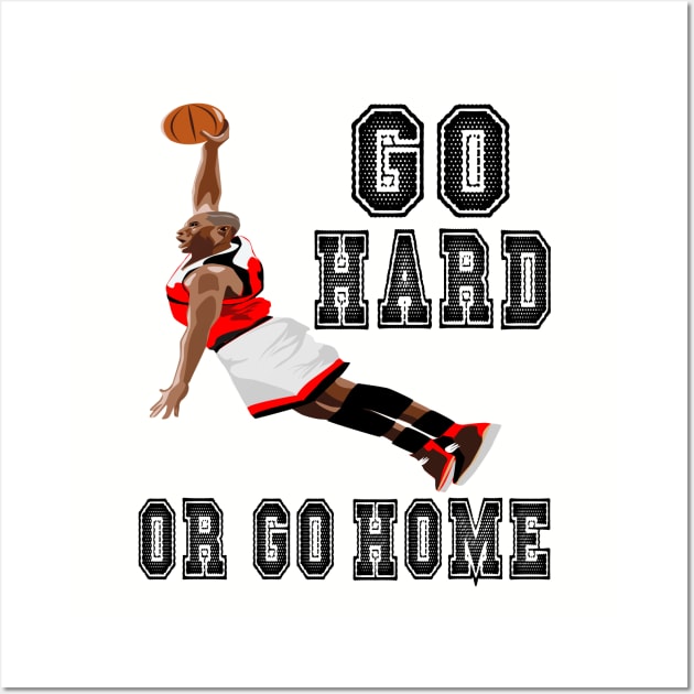 basketball go hard Wall Art by expressimpress